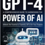 Top AI Tools for Content Creators & Marketers in 2025 2 Top 10 Powerful AI Tools and Tech Solutions – AI MasterHub : Mastering GPT-4 guidebook cover showcasing how to harness the power of OpenAI’s ChatGPT for various projects.